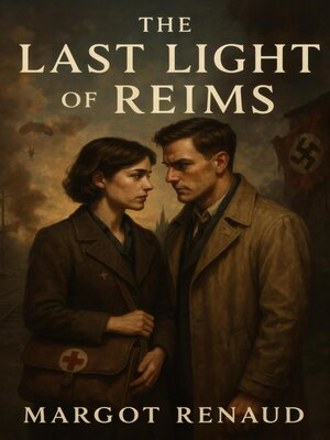 cover image of The Last Light of Reims